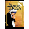 Female Force: Mother Teresa- A Graphic Novel
