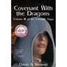 Covenant With the Dragons: Volume III of The Carandir Saga
