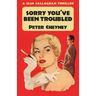 Sorry You've Been Troubled: A Slim Callaghan Thriller