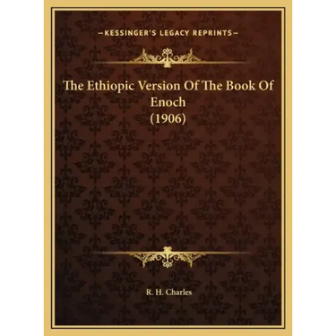 The Ethiopic Version Of The Book Of Enoch (1906)