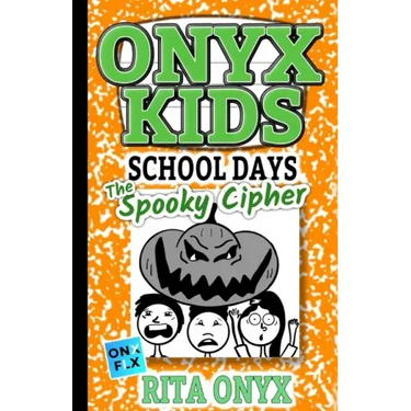 Onyx Kids School Days: The Spooky Cipher