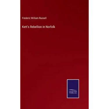 Kett's Rebellion in Norfolk