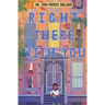 Right There With You
