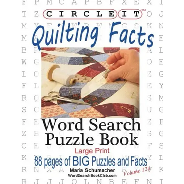 Circle It, Quilting Facts, Large Print, Word Search, Puzzle Book