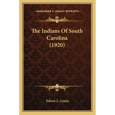 The Indians Of South Carolina (1920)