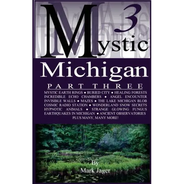 Mystic Michigan Part 3