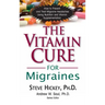 The Vitamin Cure for Migraines