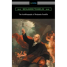 The Autobiography of Benjamin Franklin