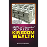 Biblical Financial Decrees for Kingdom Wealth