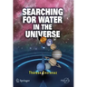Searching for Water in the Universe