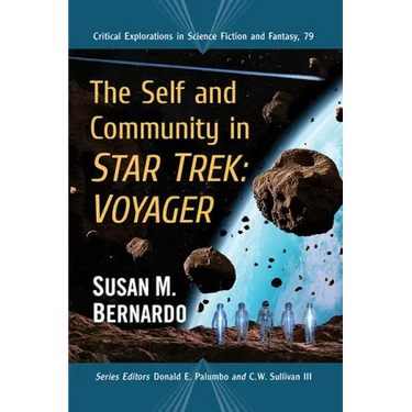 The Self and Community in Star Trek: Voyager