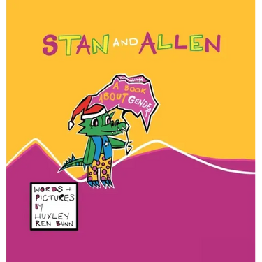 Stan and Allen: A Book About Gender