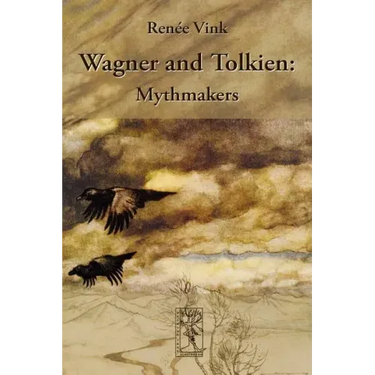 Wagner and Tolkien: Mythmakers