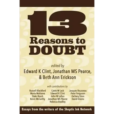 13 Reasons to Doubt