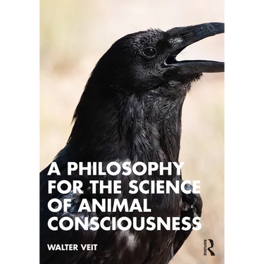 A Philosophy for the Science of Animal Consciousness