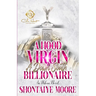 A Hood Virgin & A Down South Billionaire: An Urban Novel