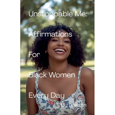 Unstoppable Me: Affirmations For Black Women Every Day