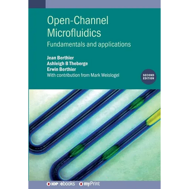 Open-Channel Microfluidics: Fundamentals and Applications
