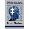 The Memory Hole: The U.S. History Curriculum Under Siege