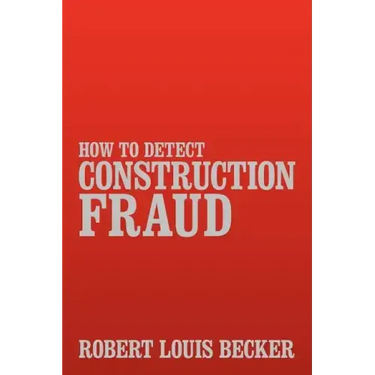 How to Detect Construction Fraud