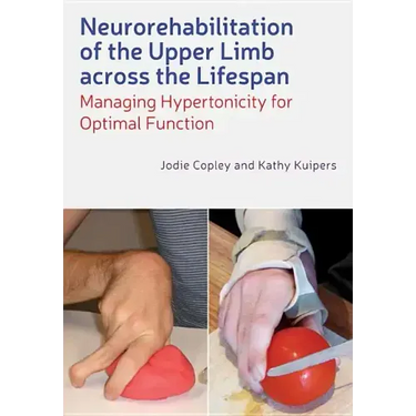 Neurorehabilitation of the Upper Limb Across the Lifespan