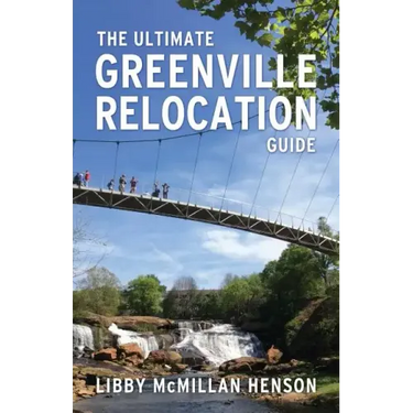 The Ultimate Greenville Relocation Guide
