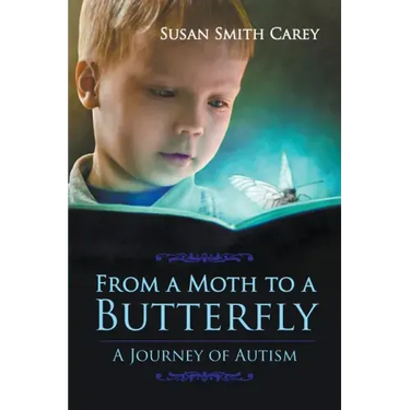 From a Moth to a Butterfly: A Journey of Autism