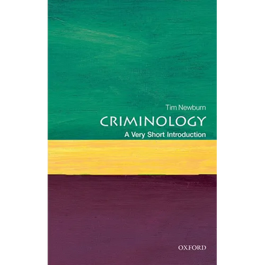 Criminology: A Very Short Introduction