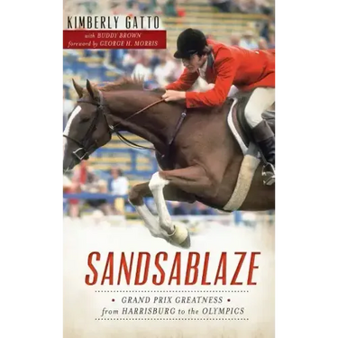 Sandsablaze: Grand Prix Greatness from Harrisburg to the Olympics