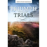 Triumph Through Trials: New Study Edition: The Epistle of James