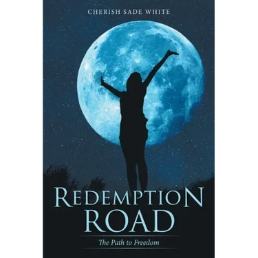 Redemption Road: The Path to Freedom