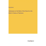 Hindrances to the Work of the Church in the World: A Series of Sermons