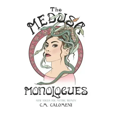 The Medusa Monologues: New Voices for Mythic Women