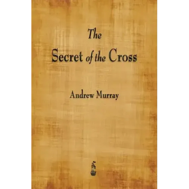 The Secret of the Cross