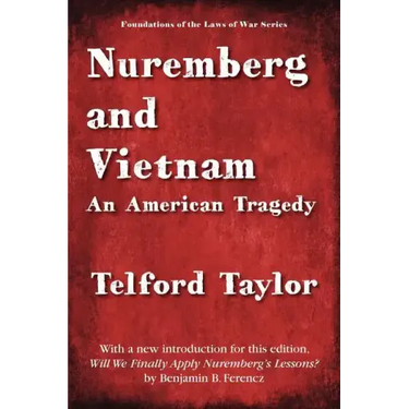 Nuremberg and Vietnam