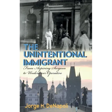 The Unintentional Immigrant: From Aspiring Surgeon to Undercover Agent