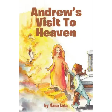 Andrew's Visit To Heaven