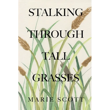 Stalking Through Tall Grasses
