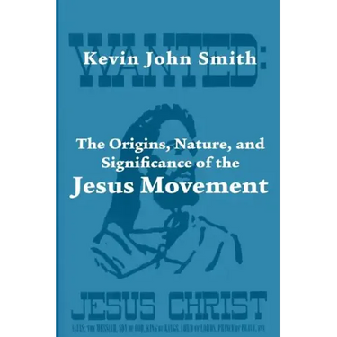 The Origins, Nature, and Significance of the Jesus Movement as a Revitalization Movement