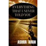 Everything that I never told you