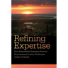Refining Expertise: How Responsible Engineers Subvert Environmental Justice Challenges