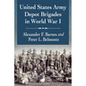 United States Army Depot Brigades in World War I
