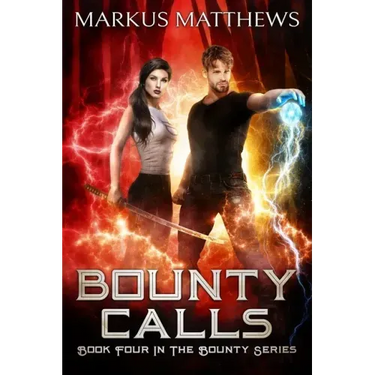 Bounty Calls: Book Four in the Bounty series