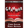 Grammar for Fiction Writers
