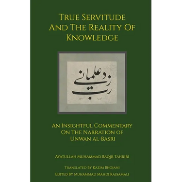 True Servitude and the Reality of Knowledge
