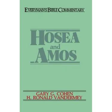 Hosea & Amos- Everyman's Bible Commentary
