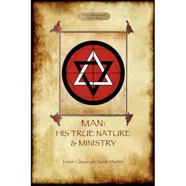 Man: His True Nature and Ministry