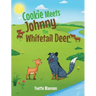 Cookie Meets Johnny, the Whitetail Deer