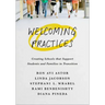 Welcoming Practices: Creating Schools That Support Students and Families in Transition