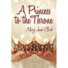 A Princess to the Throne